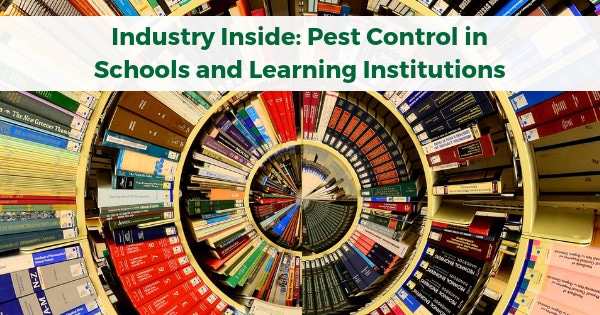 Industry Inside: Pest Control in Schools and Learning Institutions
